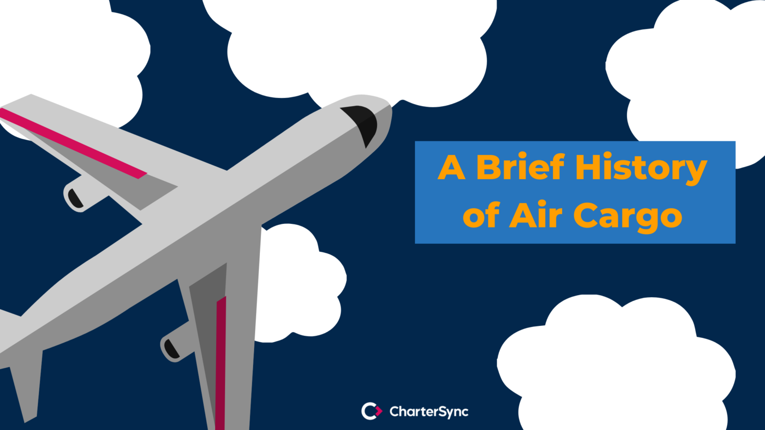 a-brief-history-of-air-cargo-chartersync